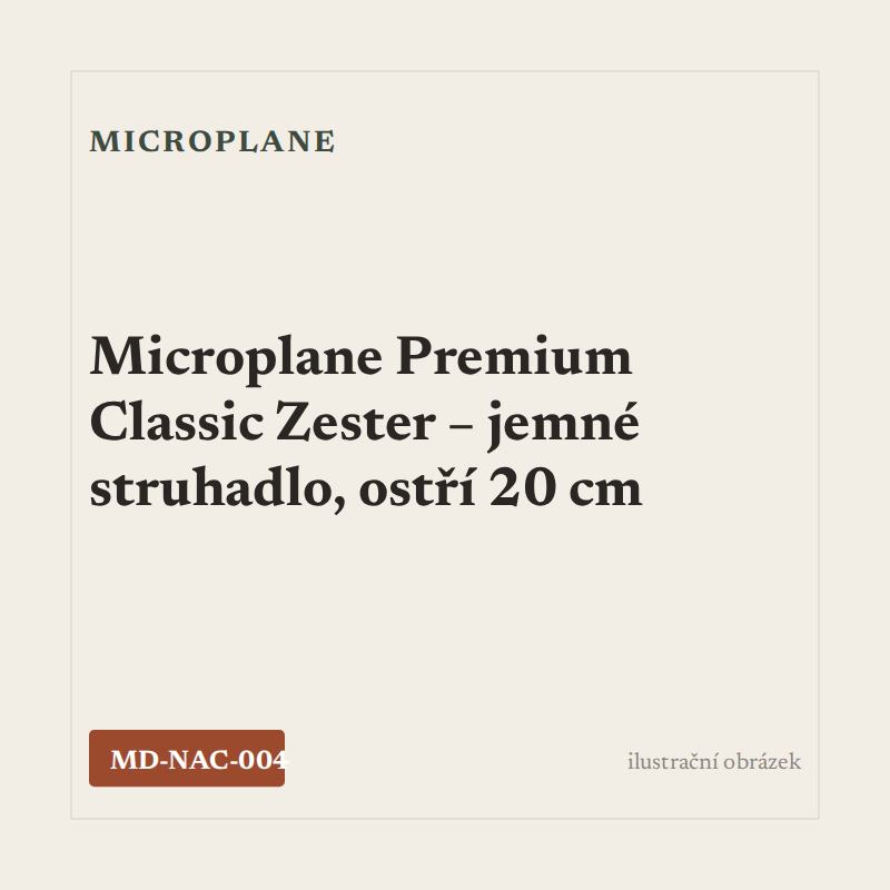 Microplane Premium Classic Zester – jemné struhadlo, ostří 20 cm