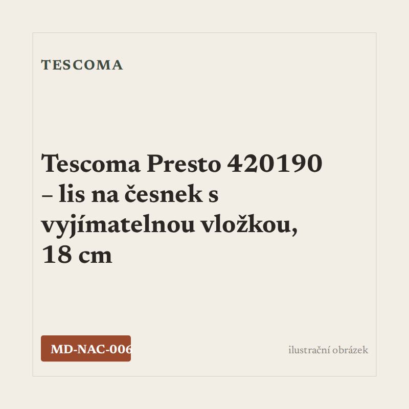 Tescoma Presto 420190 – lis na česnek s vyjímatelnou vložkou, 18 cm
