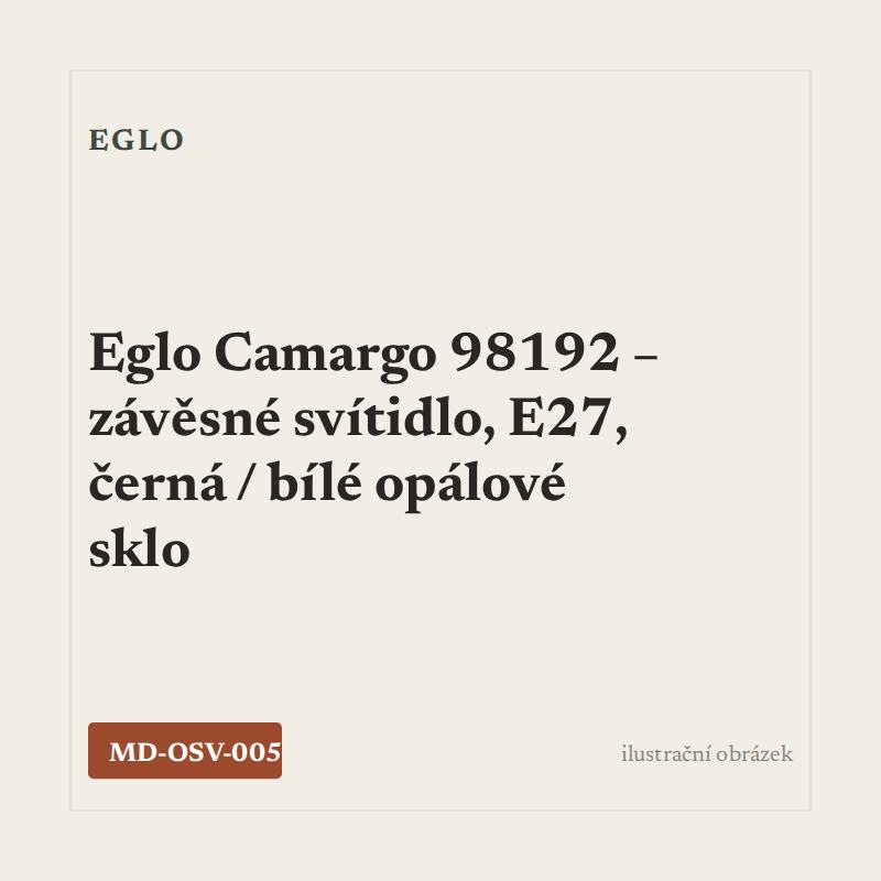 Eglo Camargo 98192 – závěsné svítidlo, E27, černá / bílé opálové sklo