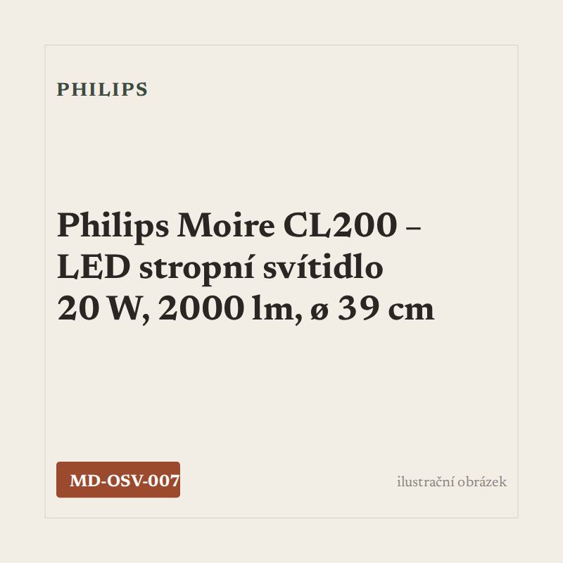 Philips Moire CL200 – LED stropní svítidlo 20 W, 2000 lm, ø 39 cm
