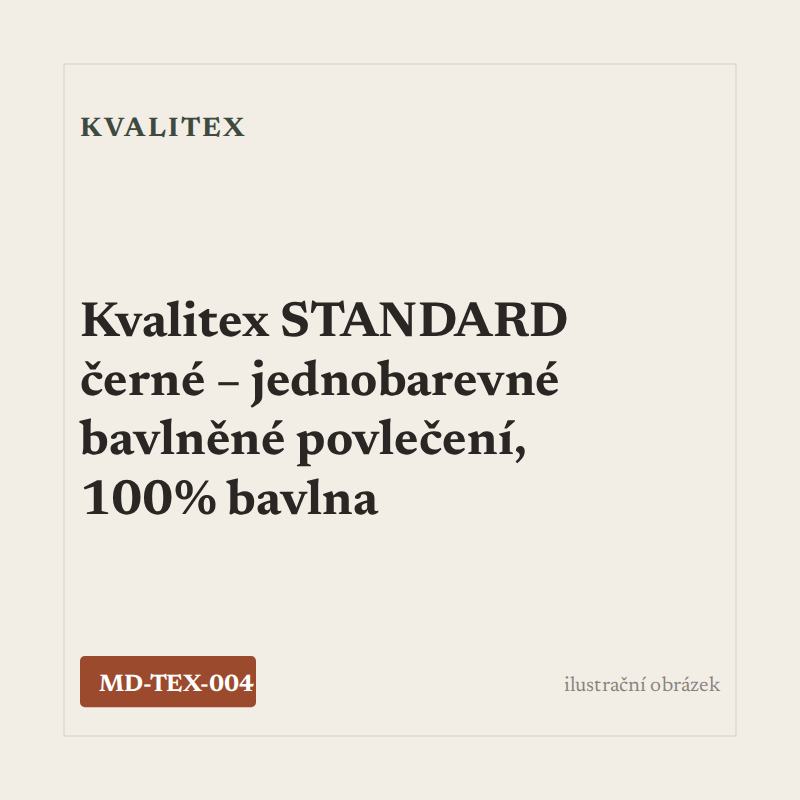 Kvalitex STANDARD černé – jednobarevné bavlněné povlečení, 100% bavlna