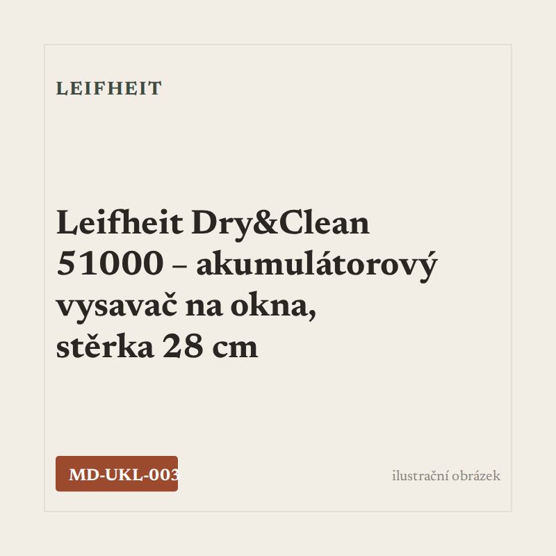 Leifheit Dry&Clean 51000 – akumulátorový vysavač na okna, stěrka 28 cm