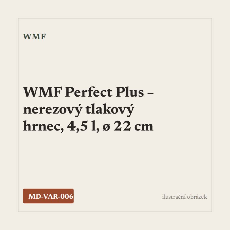 WMF Perfect Plus – nerezový tlakový hrnec, 4,5 l, ø 22 cm